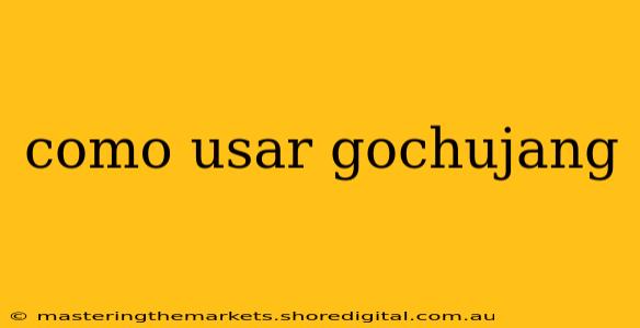 como usar gochujang